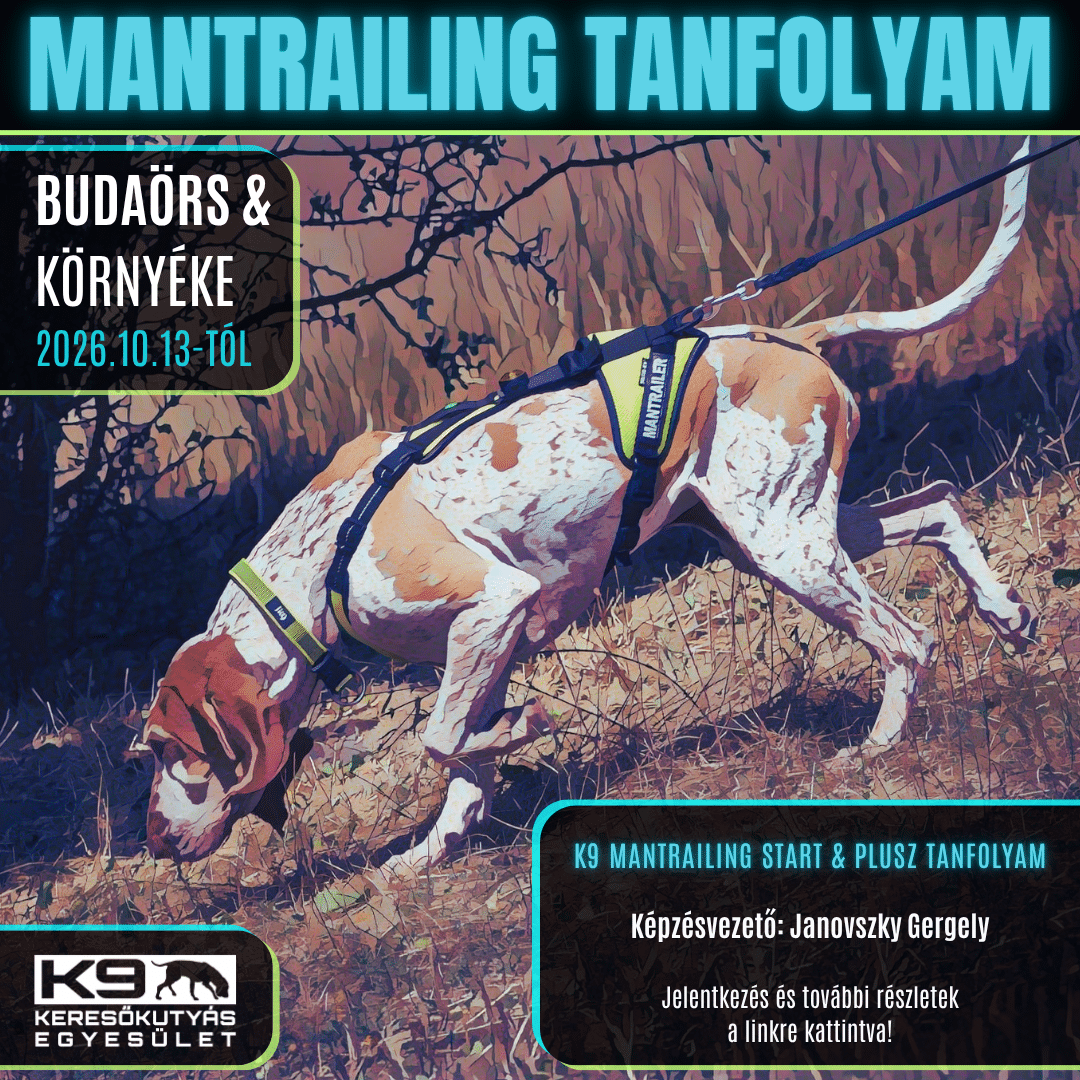 K9 Mantrailing Tanfolyam Janovszky Gergely Budaörs 2026.10.13-tól
